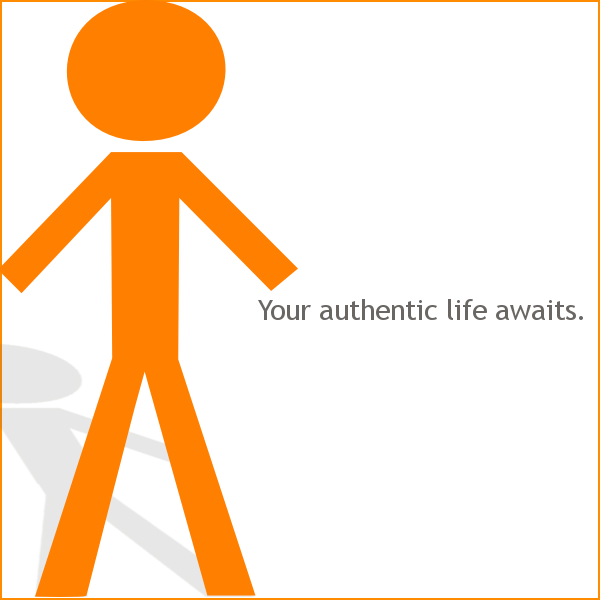 your authentic life awaits.